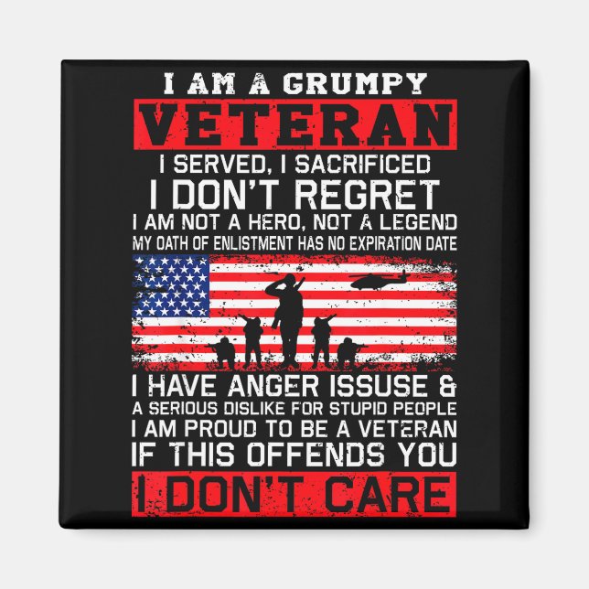 Imán I Am Mpy Veteran I Served I Sacrificed I Don't Reg (Frente)