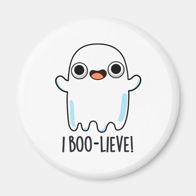 Imán I Boo-lieve Funny Positive Ghost Pun (Frente)