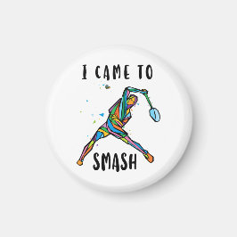 Imán I Came to Smash Keychain Colorful Abstract Player 
