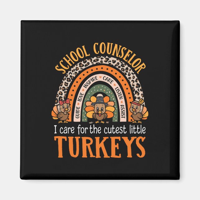 Imán I Care For The Cutest Turkeys Thanksgiving School  (Frente)