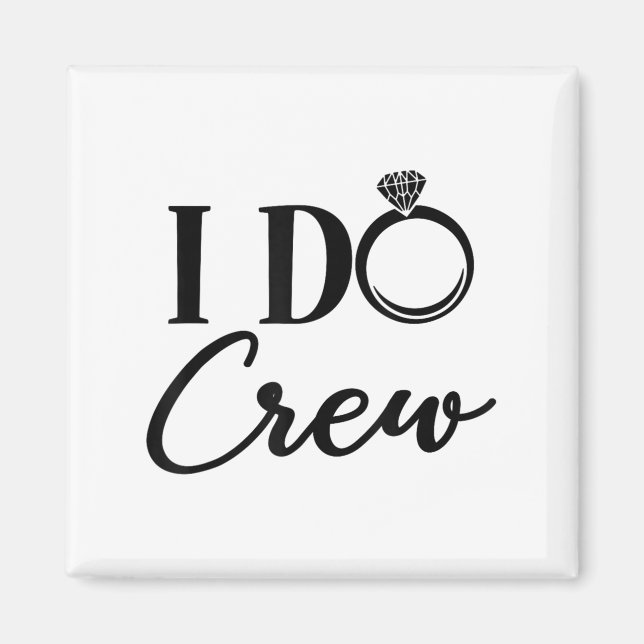 Imán I Do Crew, Bachelorette Party, Matching, Group Bri (Frente)