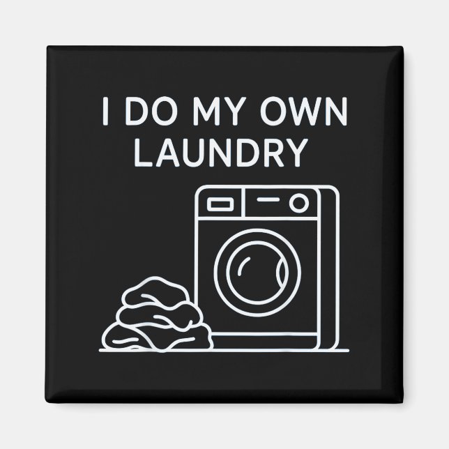 Imán I Do My Own Laundry Minimal This Year Achievements (Frente)