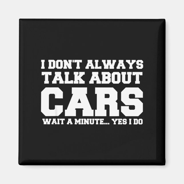 Imán I Don't Always Talk About ... Car Detailing &amp;  (Frente)