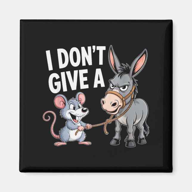 Imán I Don't Give A Rats Mouse Funny Sarcastic Animal  (Frente)
