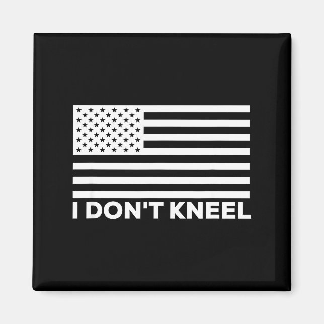 Imán I Don't Kneel  (Frente)