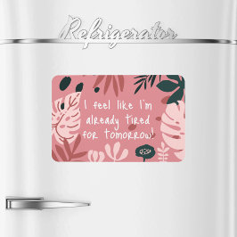 Imán I Feel Like Flexible Photo Magnet