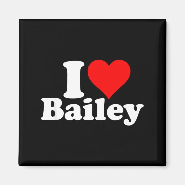 Imán I Heart Love Bailey  (Frente)