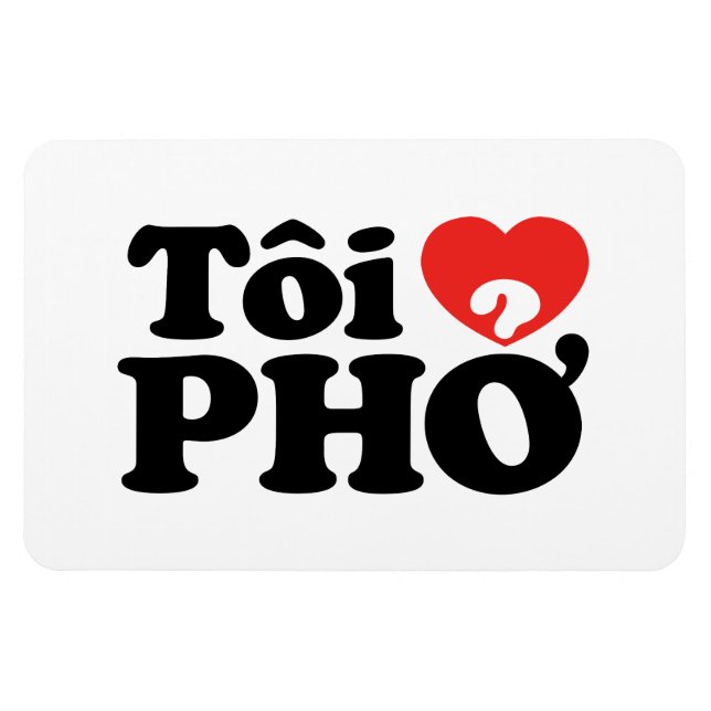 Imán I Heart (Love) Pho (Tôi + PHỞ) Idioma Vietnamita (Horizontal)