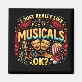 Imán I Just Really Like Musicals, OK?