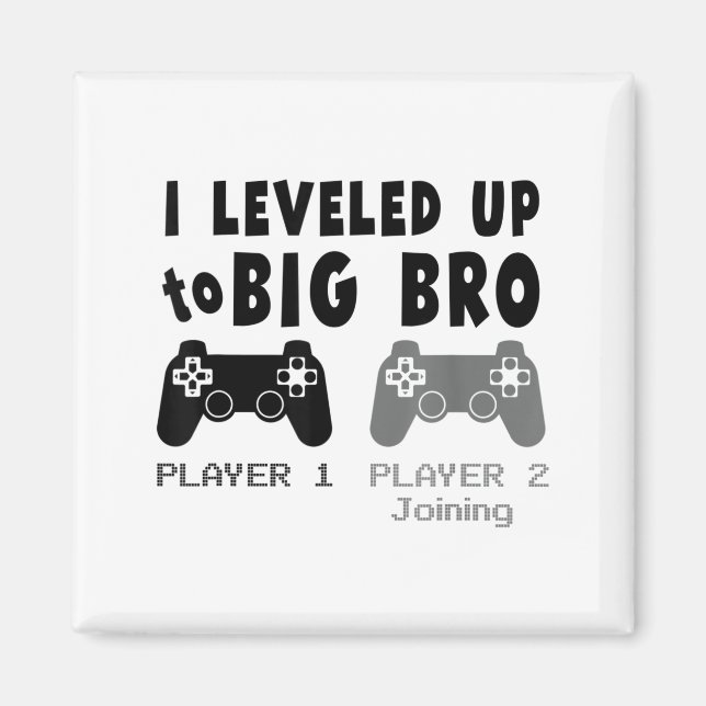 Imán I Leveled Up To Big Brother _ Funny Gamer New Brot (Frente)