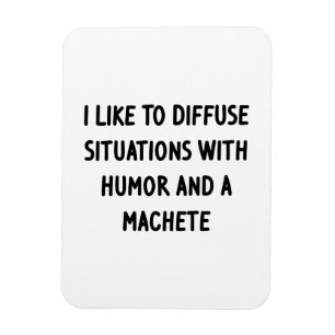 Imán I Like to Diffuse Situations