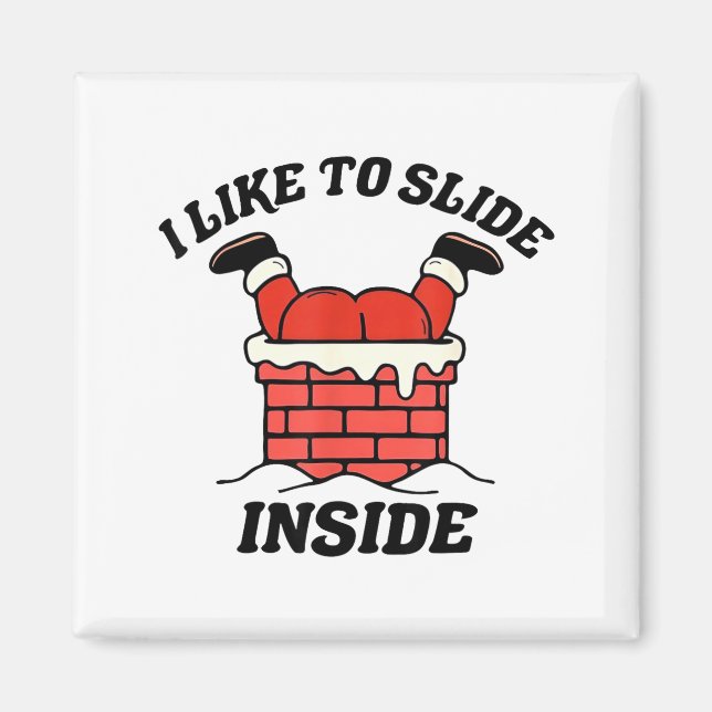 Imán I Like To Slide Inside Funny Santa Couple Matching (Frente)