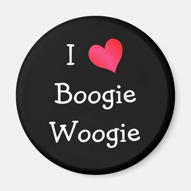 Imán I Love Boogie Woogie (Frente)