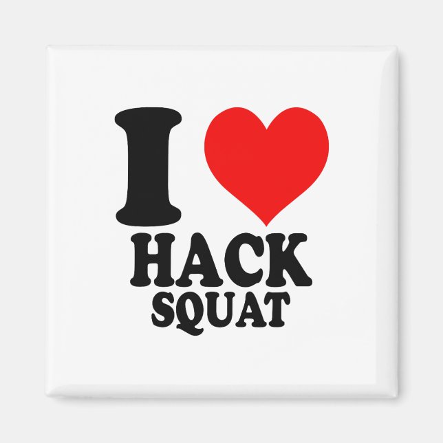 Imán I Love Hack Squat  (Frente)