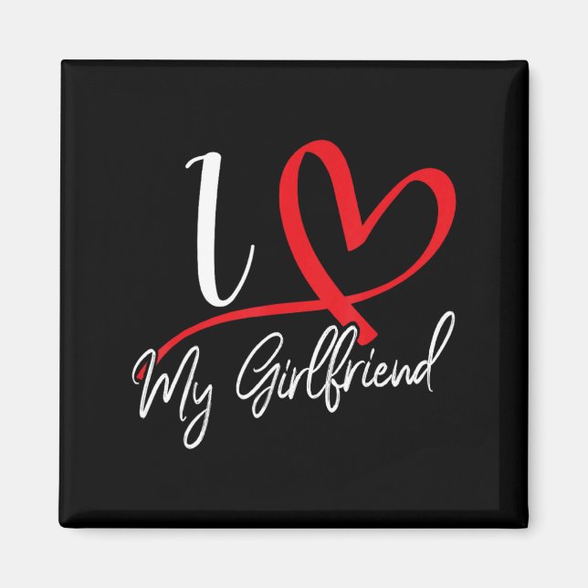 Imán I Love My Girlfriend Red Heart Couples Valentines  (Frente)