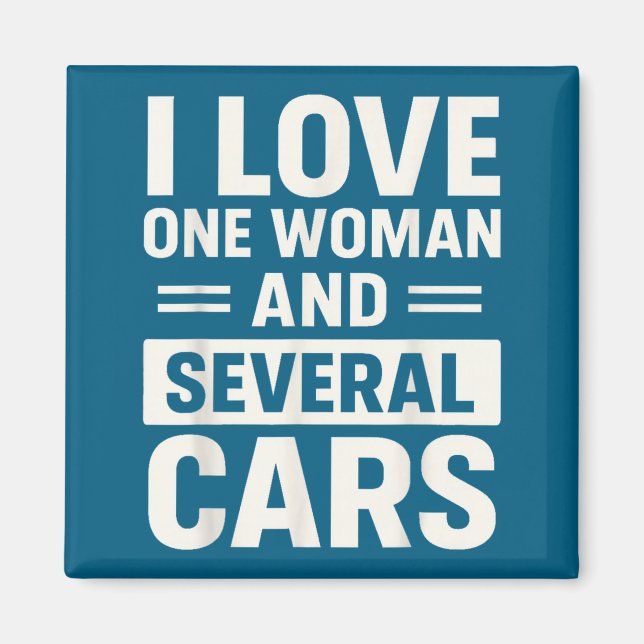 Imán I Love One Woman And Several Funny Car Lover Husba (Frente)