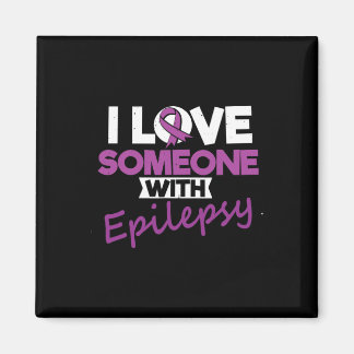 Imán I Love Someone With Epilepsy Day Seizures Warrior 