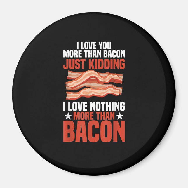 Imán I Love You More Than Bacon Funny Breakfast Style  (Frente)