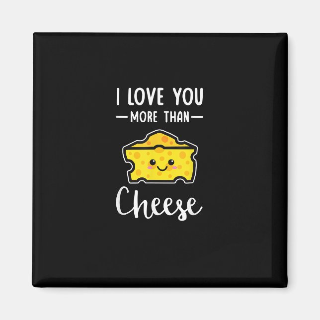 Imán I Love You More Than Cheese Funny Kawaii Valentine (Frente)