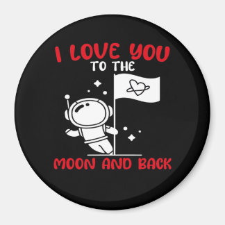 Imán I Love You To The Moon And Back Playful Valentine 