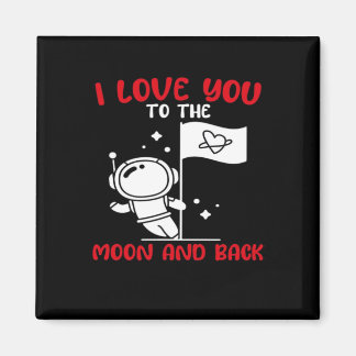 Imán I Love You To The Moon And Back Playful Valentine 