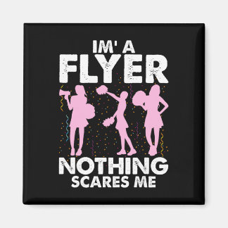 Imán I’m A Flyer Nothing Scares Me Cheer Cheerleading C