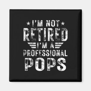 Imán I&# m No se cancela I&# m A Professional Pops Fa