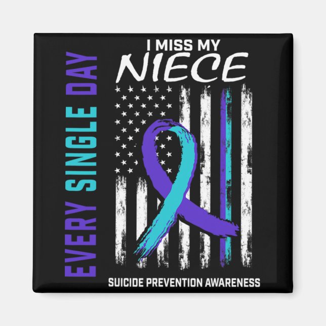 Imán I Miss My Niece Suicide Awareness Prevention Ameri (Frente)