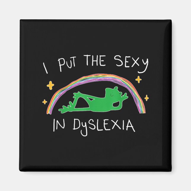 Imán I Put The Y In Dyslexia Funny Cute Frog  (Frente)