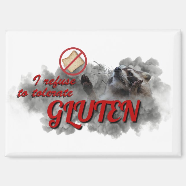 Imán I Refuse To Tolerate Gluten meme (Anverso)