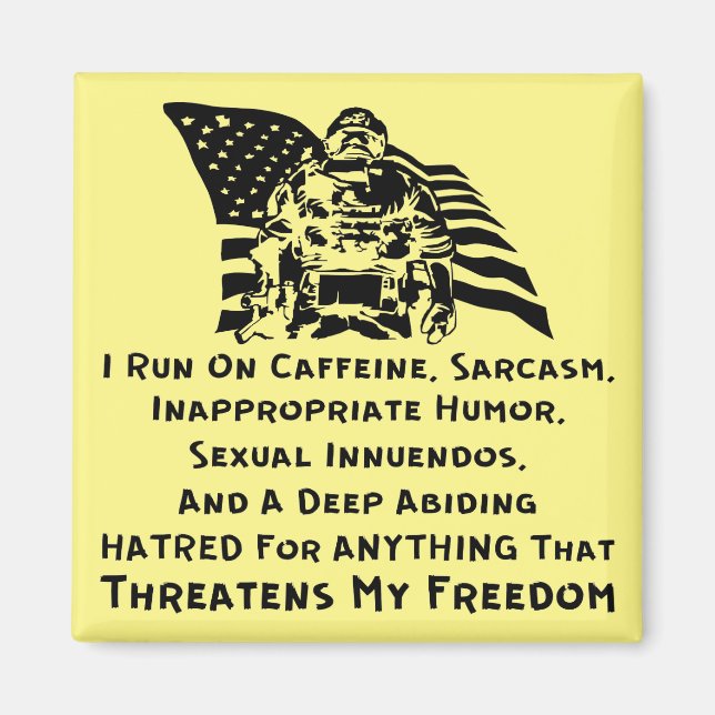 Imán I Run On Caffeine, Sarcasm, Inappropriate Humor An (Frente)
