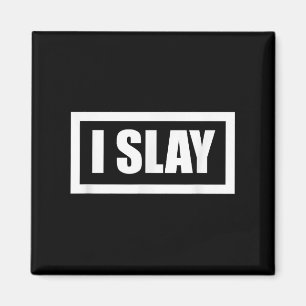 Imán I Slay Guay Chica Graphic Empowerment Cotes