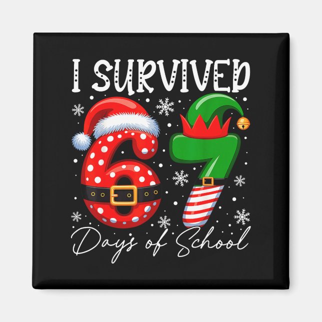 Imán I Survived 67 Day Of School Funny 67 Xmas Santa El (Frente)