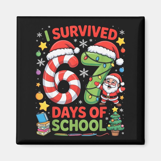 Imán I Survived 67 Days Of School Christmas Candy Cane  (Frente)