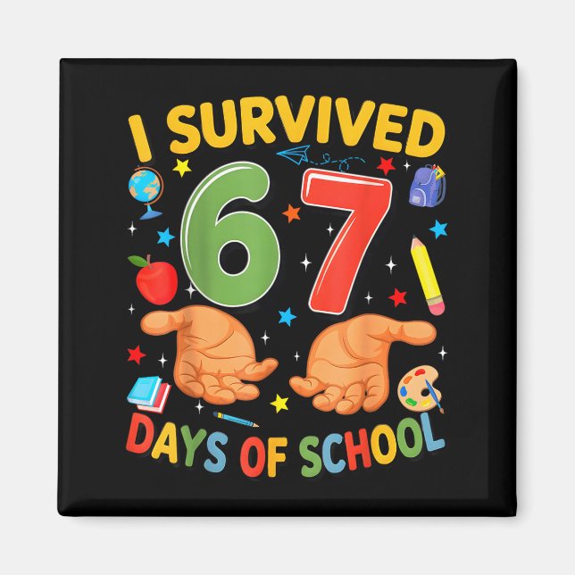 Imán I Survived 67 Days Of School Cool Teacher Design  (Frente)