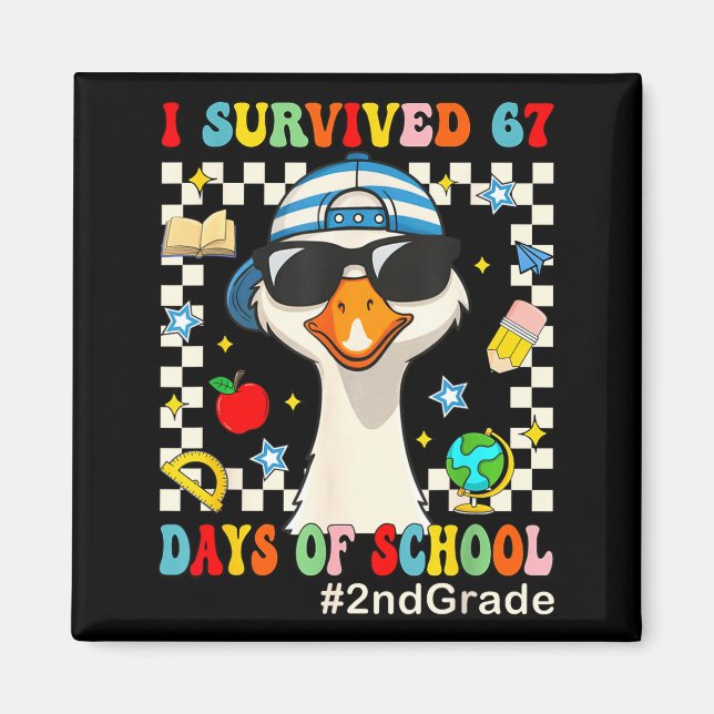 Imán I Survived 67 Days Of School Funny Goose Boys 2nd  (Frente)