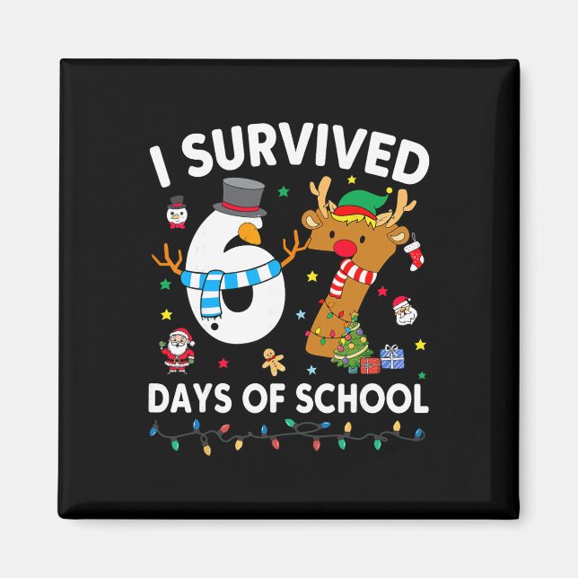 Imán I Survived 67 Days Of School Funny Meme Six Seven  (Frente)