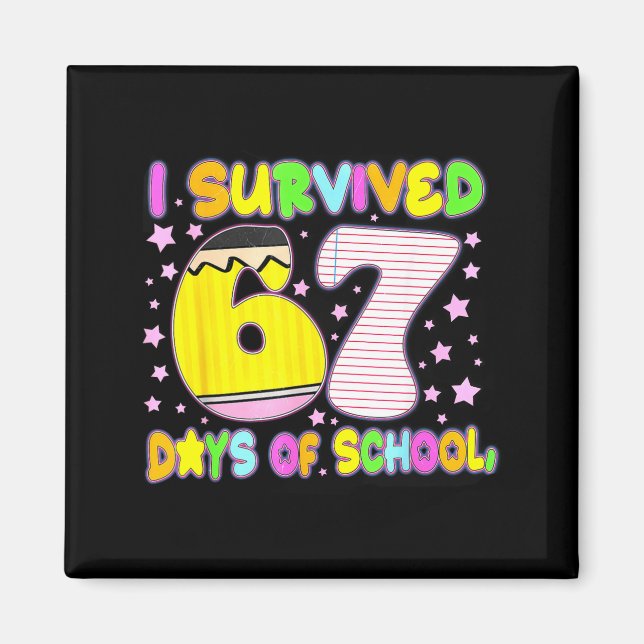 Imán I Survived 67 Days Of School Funny Meme Teacher St (Frente)