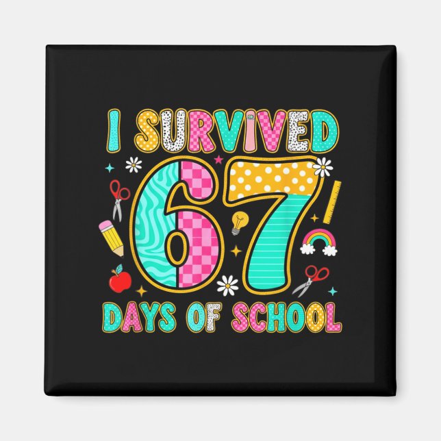 Imán I Survived 67 Days Of School Funny Meme Teacher St (Frente)