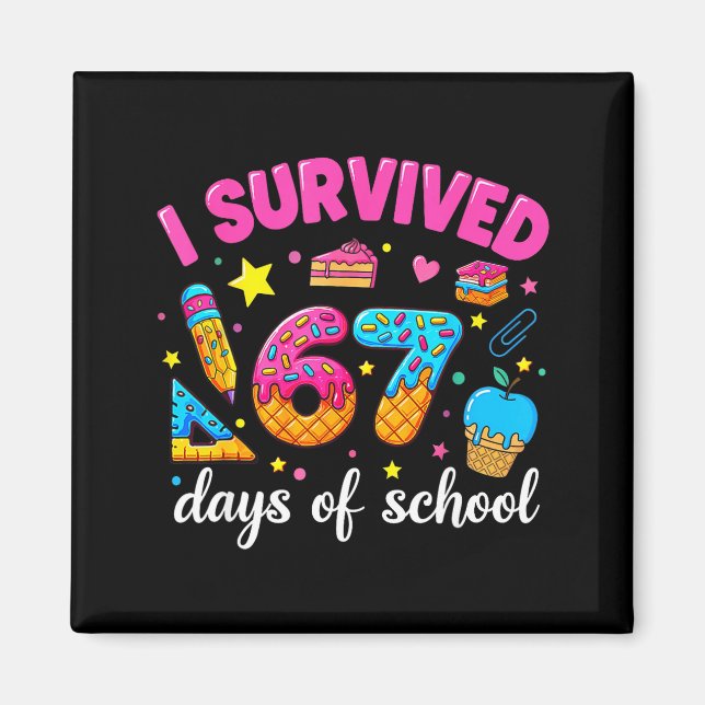 Imán I Survived 67 Days Of School Funny Meme Teacher St (Frente)