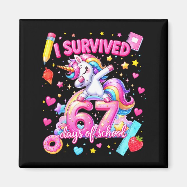 Imán I Survived 67 Days Of School Funny Six Seven Teach (Frente)