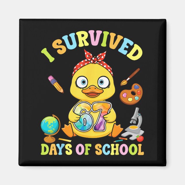 Imán I Survived Six Seven Days Of School Cute Duck Stud (Frente)