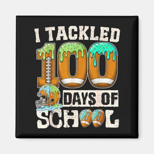 Imán I Tackled 100 Days Of School Football Ice Cream Dr (Frente)