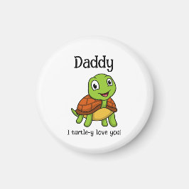 Imán I Turtley Love You Daddy! Cute Father's Day Turtle