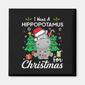 Imán I Want A Hippopotamus For Christmas Cute Gift Xmas