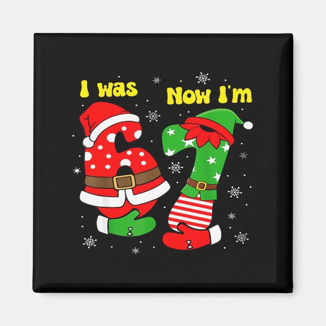 Imán I Was 6 Now I'm 7 67 Seven Year Old Birthday Girls (Frente)