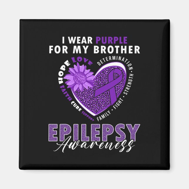 Imán I Wear Purple For My Brother Epilepsy Awareness Su (Frente)