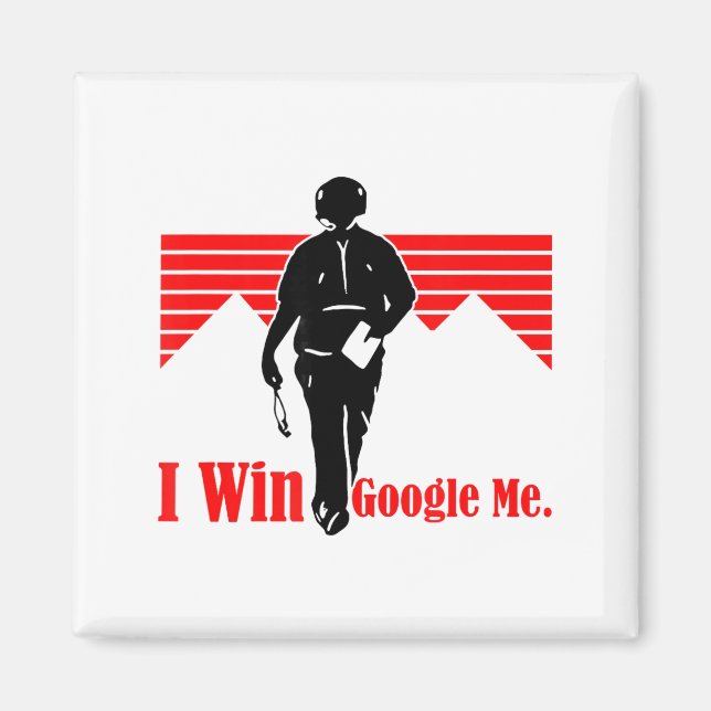 Imán I Win Google Me Motivational Retro Silhouette Shir (Frente)