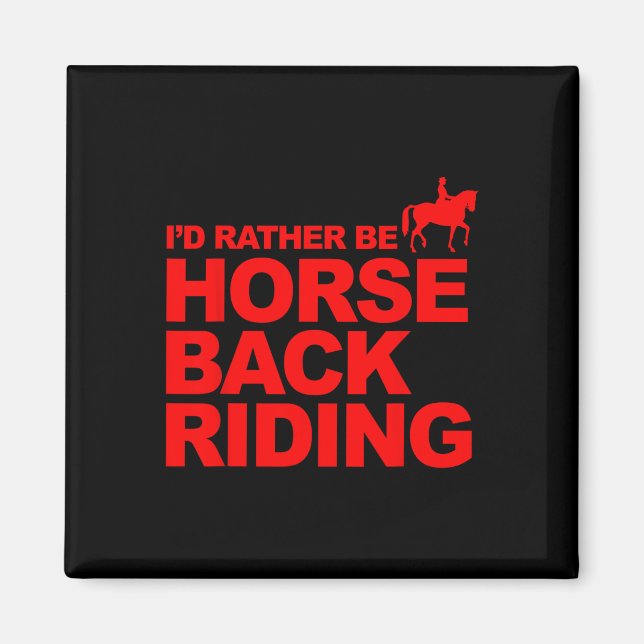 Imán Id. de tienda preferiría ser caballo de caballo (Frente)