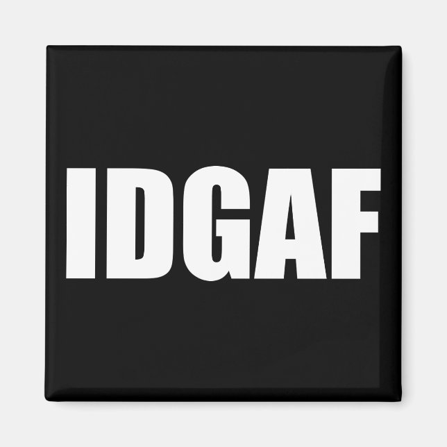 IMÁN IDGAF (Frente)
